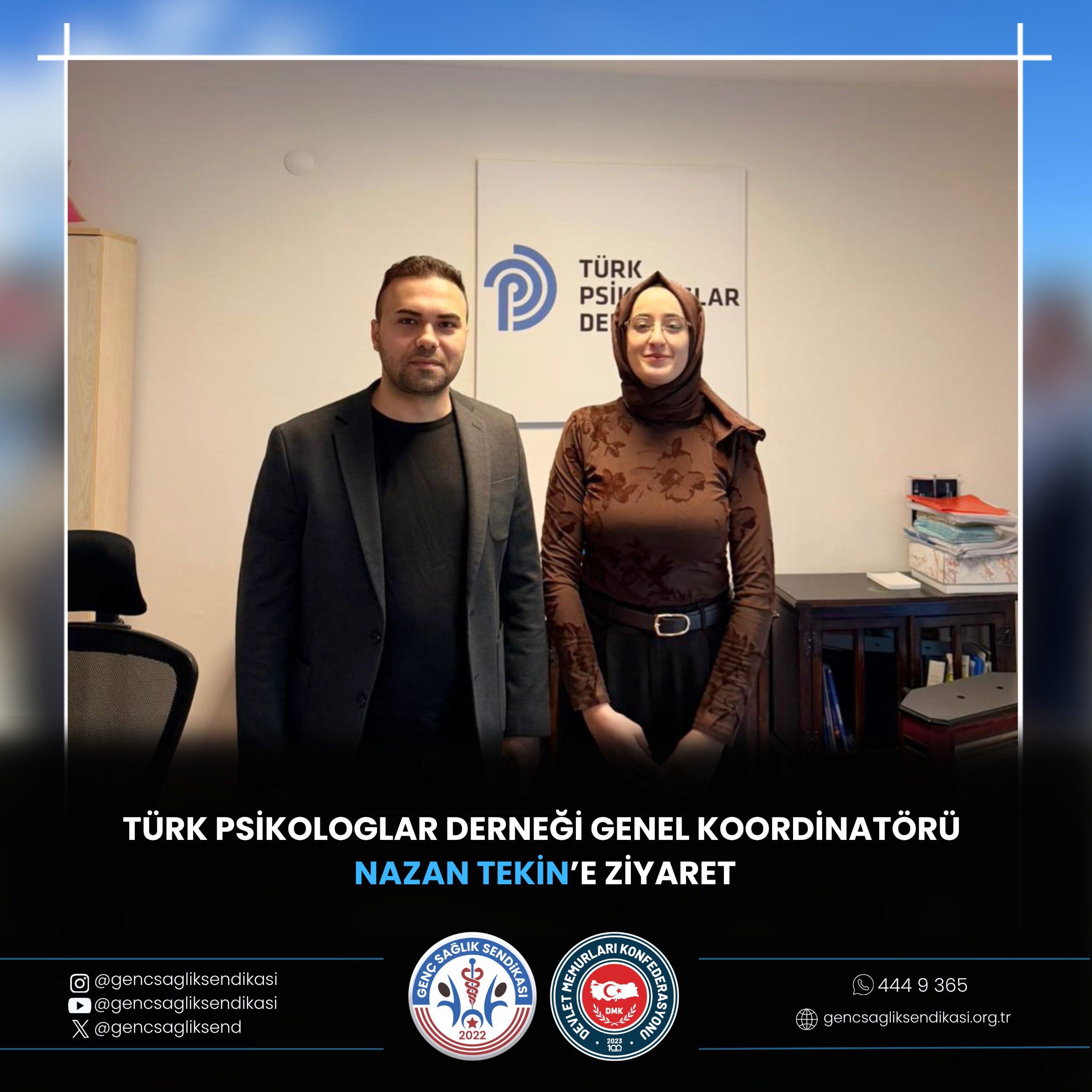 TÜRK PSİKOLOGLAR DERNEĞİ GENEL KOORDİNATÖRÜ NAZAN TEKİN’E ZİYARET